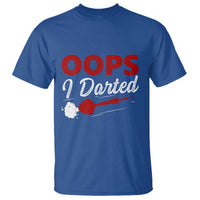 Dart Player Sarcasm Gift T Shirt Funny Oops I Darted - Wonder Print Shop
