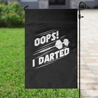 Funny Dart Thrower Garden Flag Oops I Darted Gift For Dartist - Wonder Print Shop