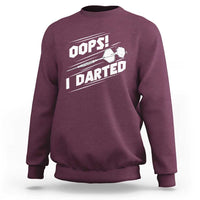 Funny Dart Thrower Sweatshirt Oops I Darted Gift For Dartist - Wonder Print Shop
