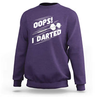 Funny Dart Thrower Sweatshirt Oops I Darted Gift For Dartist - Wonder Print Shop