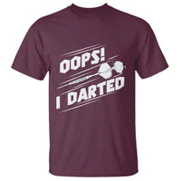 Funny Dart Thrower T Shirt Oops I Darted Gift For Dartist - Wonder Print Shop