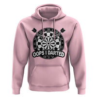 Funny Oops I Darted Hoodie Sarcastic Dartist Darts Lover Gift - Wonder Print Shop