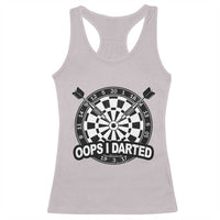 Funny Oops I Darted Racerback Tank Top Sarcastic Dartist Darts Lover Gift - Wonder Print Shop