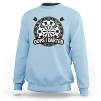 Funny Oops I Darted Sweatshirt Sarcastic Dartist Darts Lover Gift - Wonder Print Shop