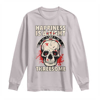 Happiness Is a Tight Threesome Long Sleeve Shirt Gothic Dart Player Gift - Wonder Print Shop