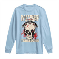 Happiness Is a Tight Threesome Long Sleeve Shirt Gothic Dart Player Gift - Wonder Print Shop