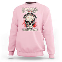 Happiness Is a Tight Threesome Sweatshirt Gothic Dart Player Gift - Wonder Print Shop