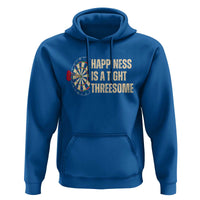 Funny Darts Happiness Is A Tight Threesome Hoodie Vintage Dartist Gift - Wonder Print Shop