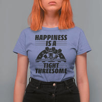 Dirty Joke Darts Gift T Shirt For Women Darts Happiness Is A Tight Threesome - Wonder Print Shop