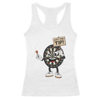 Just The Tip Quote Racerback Tank Top Dirty Humor Dartist Gift - Wonder Print Shop