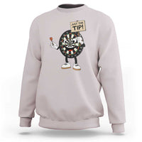 Just The Tip Quote Sweatshirt Dirty Humor Dartist Gift - Wonder Print Shop