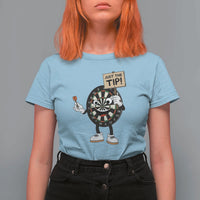 Just The Tip Quote T Shirt For Women Dirty Humor Dartist Gift - Wonder Print Shop