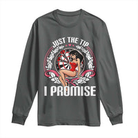 Just The Tip I Promise Long Sleeve Shirt Funny Dart Player Quote For Pub Fans - Wonder Print Shop