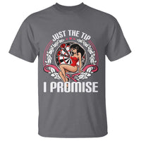 Just The Tip I Promise T Shirt Funny Dart Player Quote For Pub Fans - Wonder Print Shop