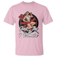 Just The Tip I Promise T Shirt Sexy Pin Up Girl Dartist Gift - Wonder Print Shop