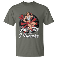 Just The Tip I Promise T Shirt Sexy Pin Up Girl Dartist Gift - Wonder Print Shop