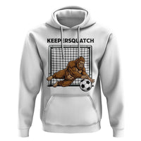 Funny Bigfoot Soccer Goalkeeper Hoodie Keepersquatch