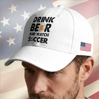 Drink Beer And Watch Soccer Baseball Cap Funny Beer Lover