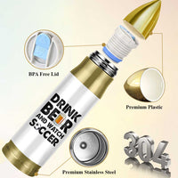 Drink Beer And Watch Soccer Bullet Tumbler Funny Beer Lover