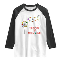 Soccer Dandelion Flower Raglan Shirt The Game Of The World