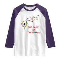 Soccer Dandelion Flower Raglan Shirt The Game Of The World