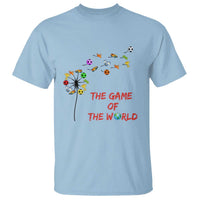 Soccer Dandelion Flower T Shirt The Game Of The World