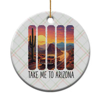 Arizona Desert Cactus Western Adventure Ceramic Ornament Take Me To AZ
