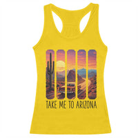 Arizona Desert Cactus Western Adventure Racerback Tank Top Take Me To AZ