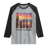 Arizona Desert Cactus Western Adventure Raglan Shirt Take Me To AZ