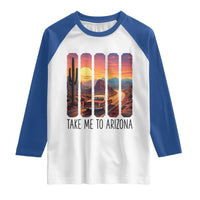 Arizona Desert Cactus Western Adventure Raglan Shirt Take Me To AZ