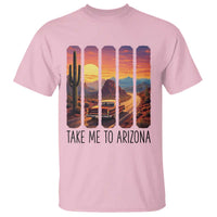 Arizona Desert Cactus Western Adventure T Shirt Take Me To AZ