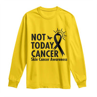 Melanoma Awareness Skin Cancer Warrior Long Sleeve Shirt Not Today Cancer