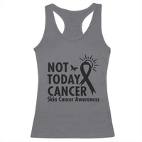 Melanoma Awareness Skin Cancer Warrior Racerback Tank Top Not Today Cancer