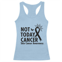 Melanoma Awareness Skin Cancer Warrior Racerback Tank Top Not Today Cancer