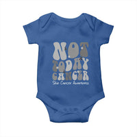 Not Today Melanoma Warrior Skeleton Cancer Fighter Baby Onesie