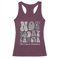 Not Today Melanoma Warrior Skeleton Cancer Fighter Racerback Tank Top