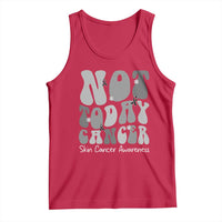 Not Today Melanoma Warrior Skeleton Cancer Fighter Tank Top