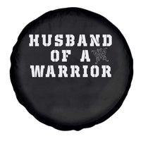 Husband Of A Warrior Spare Tire Cover Melanoma Awareness Wife Support