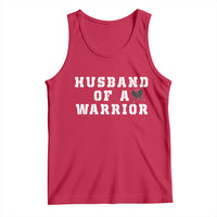 Husband Of A Warrior Tank Top Melanoma Awareness Wife Support
