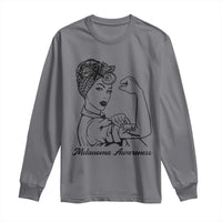 Melanoma Awareness Strong Woman Long Sleeve Shirt Feminist Warrior