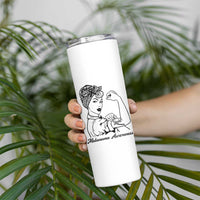 Melanoma Awareness Strong Woman Skinny Tumbler Feminist Warrior
