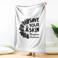Skin Cancer Fighter Throw Blanket Save Your Skin