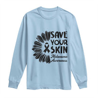 Skin Cancer Fighter Long Sleeve Shirt Save Your Skin