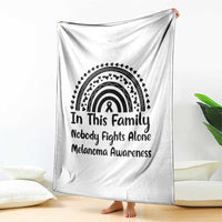 In This Family Nobody Fights Alone Throw Blanket Melanoma Warrior Support