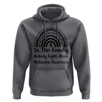 In This Family Nobody Fights Alone Hoodie Melanoma Warrior Support