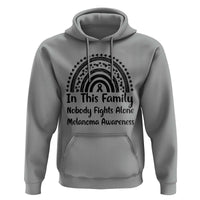 In This Family Nobody Fights Alone Hoodie Melanoma Warrior Support