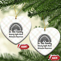 In This Family Nobody Fights Alone Ceramic Ornament Melanoma Warrior Support