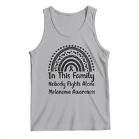 In This Family Nobody Fights Alone Tank Top Melanoma Warrior Support