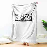 Melanoma Prevention Awareness Throw Blanket Protect Your Skin