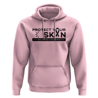 Melanoma Prevention Awareness Hoodie Protect Your Skin